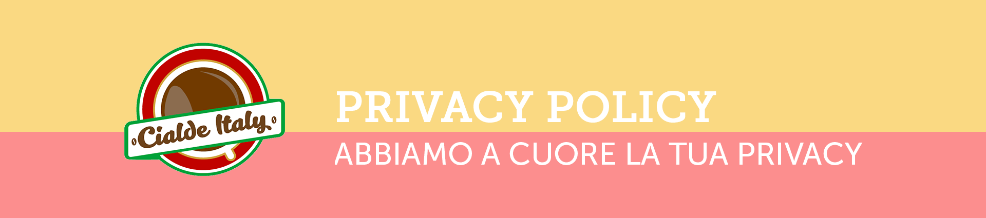 Cialde Italy Privacy_Header